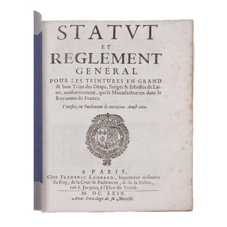 Statuts et règlement général pour les teintures en grand & bon teint