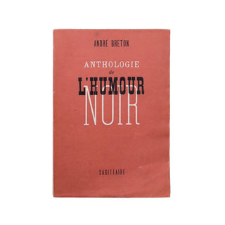 Breton (André) – Anthologie de l’humour noir