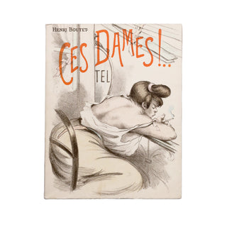 Boutet (Henri) – Ces Dames !..