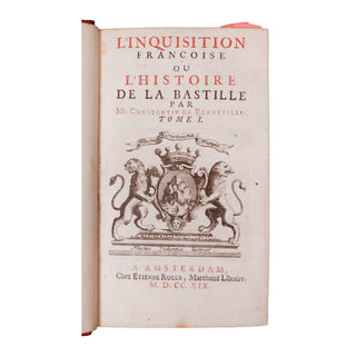 Renneville (Constantin de) - L’inquisition françoise ou l’histoire de la Bastille