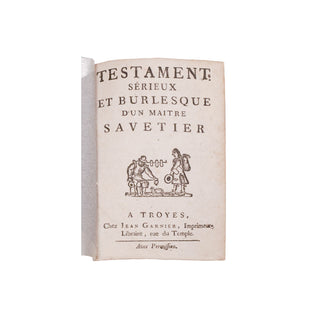 Testament sérieux et burlesque d’un maître savetier.