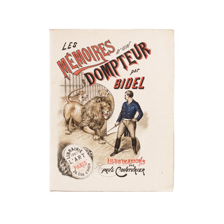 Bidel (François) – Les mémoires d’un dompteur