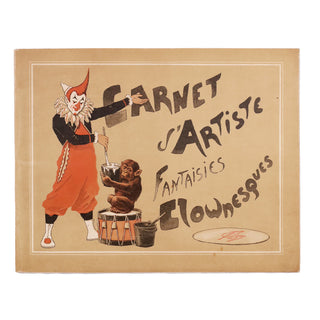 Oger (Ferdinand) - Carnet d’Artiste. Fantaisies clownesques