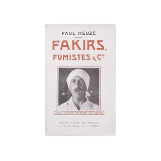 Heuzé (Paul) – Fakirs & Cie