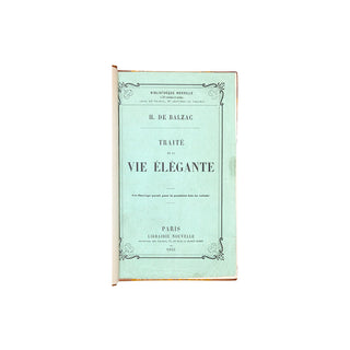 BALZAC (Honoré de) – Traité de la vie élégante. 1855.