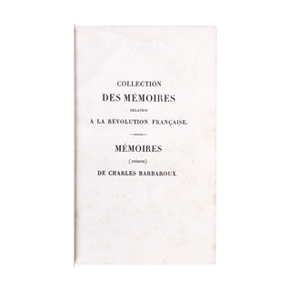 BARBAROUX - Mémoires (inédits) de Charles Barbaroux, député à la Convention nationale. 1822.