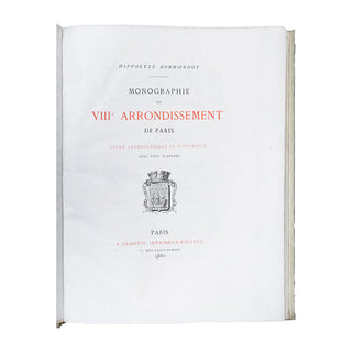 BONNARDOT (Hippolyte) – Monographie du VIIIe arrondissement de Paris. 1880.