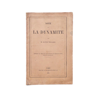 CAILLAUX (Alfred) – Note sur la dynamite. 1872.