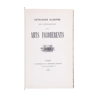 [CATALOGUE D’EXPOSITION] - Catalogue illustré de l’exposition des arts incohérents. 1884.