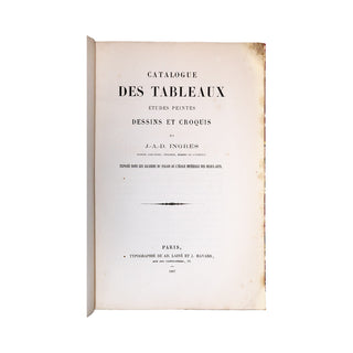 [CATALOGUE] - Catalogue des tableaux d'Ingres exposés dans les des Beaux-arts. 1867.