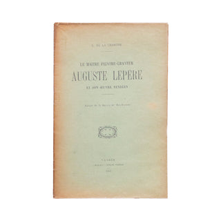 CHANONIE – Le maître peintre-graveur Auguste Lepère. 1910.