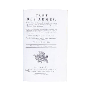 DANET (Guillaume) - L’Art des armes. 1797.