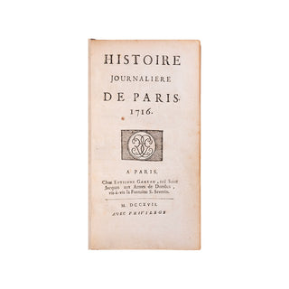 DUBOIS DE SAINT-GELAIS (Louis-François) - Histoire journalière de Paris 1716. 1717.