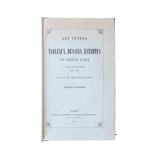 DUPLESSIS (Georges) – Les ventes de tableaux, dessins, estampes... (1611-1800). 1874.