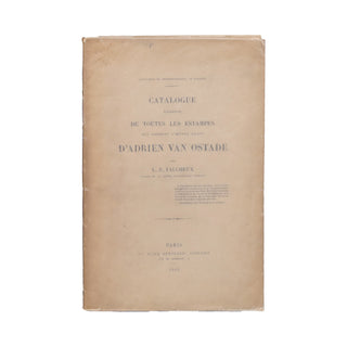 FAUCHEUX – Catalogue raisonné des estampes d'Adrien van Ostade. 1862.