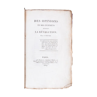 FIÉVÉE - Des opinions et des intérêts pendant la Révolution. 1809.