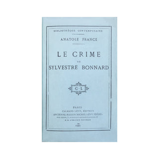 FRANCE (Anatole) - Le Crime de Sylvestre Bonnard. 1881.