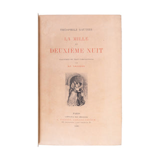 GAUTIER (Théophile) – LALAUZE (Adolphe) [ill.] - La mille et deuxième nuit. 1898.