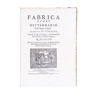 GERMANO DE SILESIA - Fabrica overo dittionario della lingua volgare arabica, et italiana. 1636.