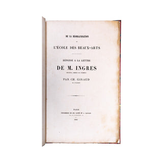 GIRAUD – De la réorganisation de l’École des beaux-arts – Réponse à la lettre de M. Ingres. 1864.
