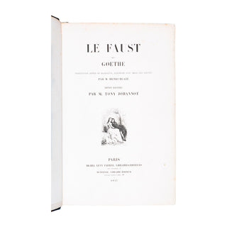 GOETHE (Johann Wolfgang von) – Le Faust de Goethe. 1847.
