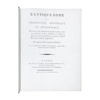 GRASSET SAINT-SAUVEUR (Jacques) - L’Antique Rome. 1796.