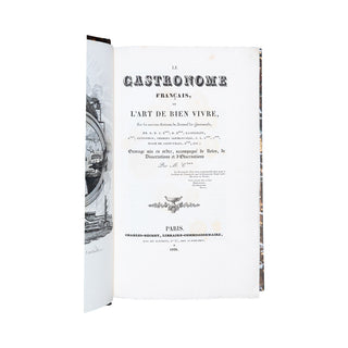GRIMOD DE LA REYNIÈRE - CADET-GASSICOURT - Le gastronome français ou l’art de bien vivre.