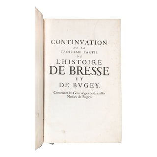 GUICHENON (Samuel) - Histoire de Bresse et Bugey. 1650.