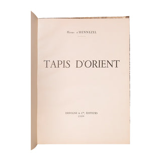HENNEZEL (Henry d') – Tapis d'orient. XXe siècle.