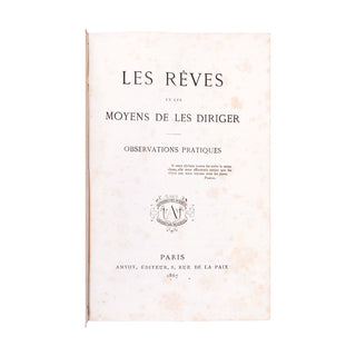 HERVEY DE SAINT-DENYS - Les Rêves et les moyens de les diriger. 1867
