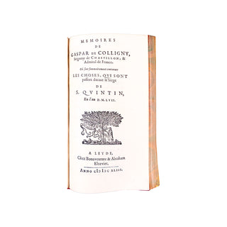 HOTMAN & SERRES - La vie de messire Gaspar de Colligny. 1643.