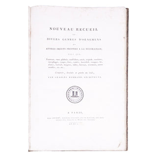 NORMAND (Charles) - Nouveau recueil en divers genres d’ornemens. 1803.