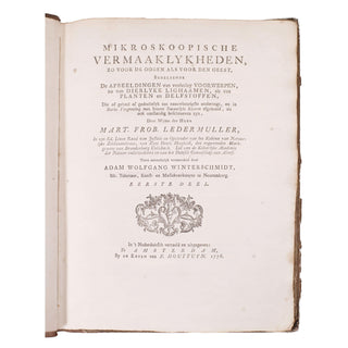 LEDERMÜLLER (Martin Frobenius) – Mikroskoopische Vermaaklykheden. 1776.