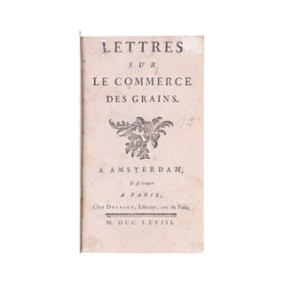 MIRABEAU (Victor Riquetti) - Lettres sur le commerce des grains. 1768.