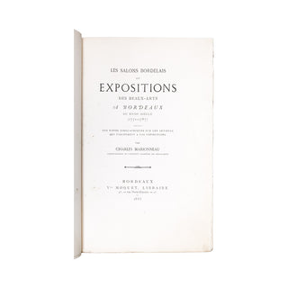 MARIONNEAU (Charles) – Les Salons bordelais ... au XVIIIe siècle. 1883.