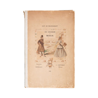 MAUPASSANT (Guy de) – Ce cochon de Morin. 1909.