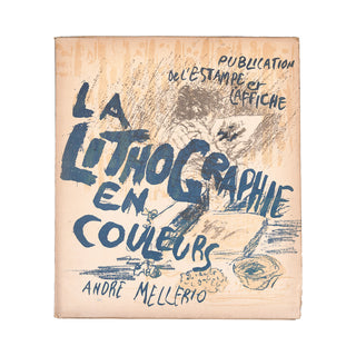 MELLERIO (André) – BONNARD (Pierre) - La lithographie originale en couleurs. 1898.