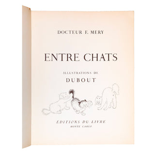 MERY (Docteur F.) – Entre chats. 1962.