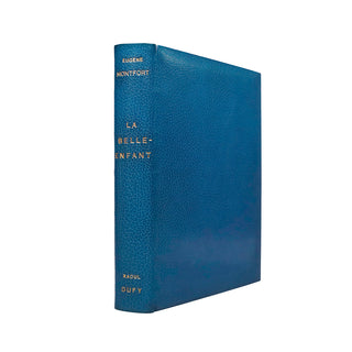 MONTFORT (Eugène) – La Belle-Enfant ou l’amour à quarante ans. 1930.