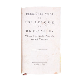 NECKER (Jacques) - Dernières vues de politique et de finance. 1802.