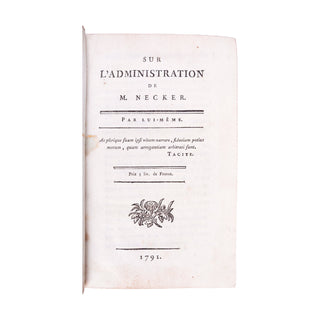NECKER - Sur l’administration de M. Necker. 1791.