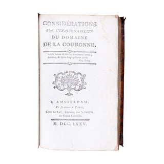 Observations sur les domaines du Roi [Suivi de :]  Considérations sur l'inaliénabilité du domaine de la Couronne. 1787 - 1775.