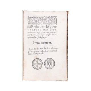[RÉFORME MONÉTAIRE DE 1577] - Ordonnance du Roy, sur le faict & règlement général de ses Monnoyes. 1577.