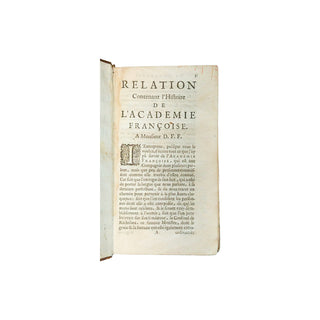 PELISSON-FONTANIER (Paul) – Relation contenant l'Histoire de l'Académie françoise. 1671.