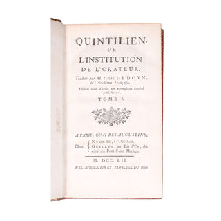 QUINTILIEN – De l’institution de l’orateur. 1752.