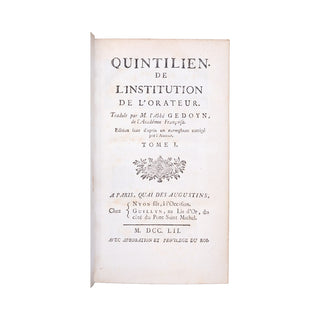 QUINTILIEN – De l’institution de l’orateur. 1752.