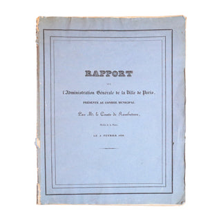 RAMBUTEAU – Rapport sur l'administration générale de la ville de Paris. 1836.