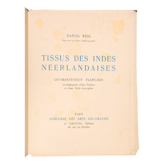 RÉAL (Daniel) – Tissus des Indes néerlandaises. 1927.