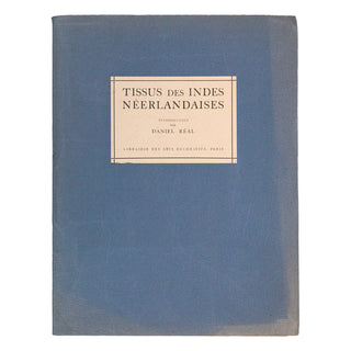 RÉAL (Daniel) – Tissus des Indes néerlandaises. 1927.