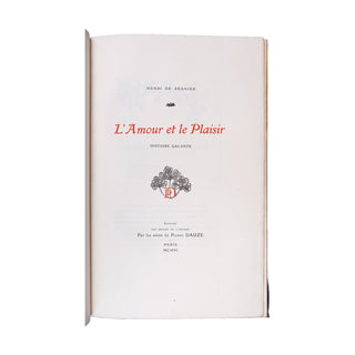 RÉGNIER (Henri de) - L’Amour et le Plaisir. 1906.